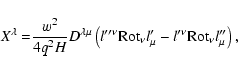 \begin{displaymath}{X^{\lambda }=}\frac{w^{2}}{4q^{2}H}D^{\lambda \mu }\left( l^...
...\prime \nu }{\rm Rot}_{\nu
}l_{\mu }^{\prime \prime }\right) ,
\end{displaymath}
