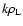 $k\rho_{{\rm L}}$