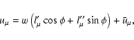 \begin{displaymath}u_{\mu }=w\left( l_{\mu }^{\prime }\cos \phi +l_{\mu }^{\prime \prime }\sin
\phi \right) +\bar{u}_{\mu },
\end{displaymath}