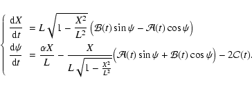 \begin{displaymath}\left\{ \begin{array}{ll}
{{\displaystyle\strut{\rm d}{X}}\ov...
...{\cal B}(t) \cos \psi\big) -2
{\cal C}(t).
\end{array} \right.
\end{displaymath}
