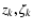 $z_k,\zeta_k$