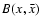 $B(x,\bar x)$