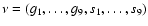 $\nu=(g_1,\dots,g_9,s_1,\dots,s_9)$