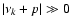 $\left\vert\nu_k + p\right\vert \gg 0$