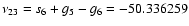 $\nu_{23}=s_6+g_5-g_6= -50.336259$
