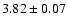 $3.82 \pm 0.07$