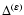 $\Delta^{(\varepsilon)}$