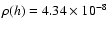 $\rho (h) = 4.34\times 10^{-8}$