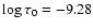 $\log \tau_0 = -9.28$