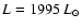 $L=1995~L_{\odot}$