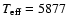 $T_{\rm eff}=5877$