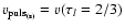 $v_{\rm puls_{(s)}}=v(\tau_l=2/3)$
