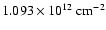 $1.093 \times 10^{12} ~{\rm cm}^{-2}$