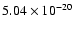 $5.04\times10^{-20}~$