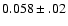 $0.058\pm.02$