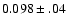 $0.098\pm.04$