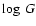 $\log~G$