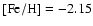 $\rm [Fe/H] = -2.15$