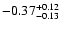 $\rm -0.37^{+ 0.12 }_{- 0.13 }$