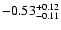 $\rm -0.53^{+ 0.12 }_{- 0.11 }$