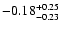$\rm -0.18^{+ 0.25 }_{- 0.23 }$