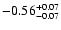 $\rm -0.56^{+ 0.07 }_{- 0.07 }$