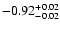 $\rm -0.92^{+ 0.02 }_{- 0.02 }$