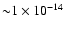${\sim}
1\times 10^{-14}$