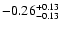 $\rm -0.26^{+ 0.13 }_{- 0.13 }$