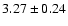 $ 3.27 \pm 0.24 $