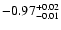 $\rm -0.97^{+ 0.02 }_{- 0.01 }$