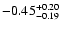$\rm -0.45^{+ 0.20 }_{- 0.19 }$