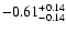 $\rm -0.61^{+ 0.14 }_{- 0.14 }$