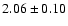 $ 2.06 \pm 0.10 $