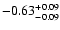 $\rm -0.63^{+ 0.09 }_{- 0.09 }$