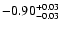 $\rm -0.90^{+ 0.03 }_{- 0.03 }$