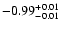 $\rm -0.99^{+ 0.01 }_{- 0.01 }$