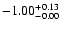$\rm -1.00^{+ 0.13 }_{- 0.00 }$