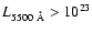 ${L_{\rm 5500~ \AA}}>10^{23}$