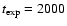 ${t_{\rm exp}} = 2000$