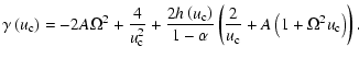 $\displaystyle \gamma\left( u_{\rm c}\right)=-2 A \Omega^{2} + \frac{4}{u_{\rm c...
...1-\alpha}\left( \frac{2}{u_{\rm c}}+A\left(1+\Omega^{2}u_{\rm c}\right)\right).$