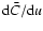 ${\rm d}\bar{C}/{\rm d}u$