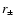 $r_{\pm }$