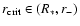 $r_{\rm crit} \in (R_{\ast},r_{-})$