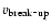 $v_{\rm break\mbox{-}up}$