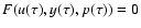 $F(u(\tau),y(\tau),p(\tau))=0$