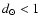 $d_\odot<1$