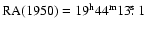 $\rm RA(1950)=19^{h}44^{m}13\hbox{$.\!\!^{\rm s}$ }1$