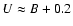 $U \approx B + 0.2$