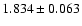 $ 1.834 \pm 0.063 $